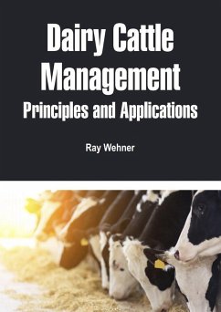 Dairy Cattle Management (eBook, ePUB) - Wehner, Ray