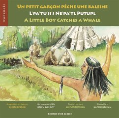 Un petit garcon peche une baleine / L'pa'tu'ji'j Ne'pa'tl Putupl / A Little Boy Catches a Whale (eBook, ePUB) - Judith Perron, Perron