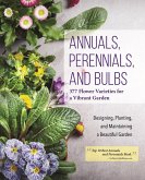 Annuals, Perennials, and Bulbs (eBook, ePUB)