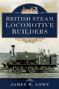 Cover British Steam Locomotive Builders (eBook, ePUB)