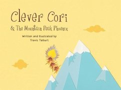 Clever Cori & The Mountain Peak Phoenix (eBook, ePUB) - Talburt, Travis