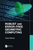 Robust and Error-Free Geometric Computing (eBook, ePUB)