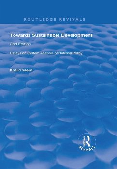 Towards Sustainable Development (eBook, ePUB) - Saeed, Khalid