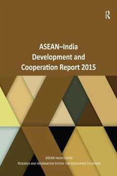 ASEAN-India Development and Cooperation Report 2015 (eBook, ePUB) - Asean¿India Centre