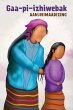 Gaa-pi-izhiwebak (eBook, ePUB) - Bild 1