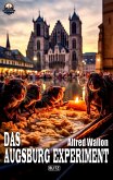 Das Augsburg-Experiment (eBook, ePUB) Das Augsburg-Experiment (eBook, ePUB)