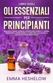 Libro Sugli Oli Essenziali Per Principianti (eBook, ePUB)