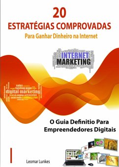 Cover as 20 Estratégias Comprovadas Para Ganhar Dinheiro na Internet (eBook, ePUB)