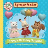 Sylvanian Families: Freya's Birthday Surprise (eBook, ePUB) Sylvanian Families: Freya's Birthday Surprise (eBook, ePUB)