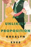 An Unlikely Proposition (eBook, ePUB)