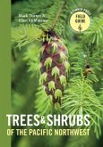 Trees and Shrubs of the Pacific Northwest (eBook, ePUB)