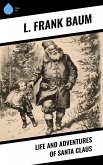 Life and Adventures of Santa Claus (eBook, ePUB)