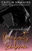 Dominant’s Embrace - 21 Stories Seduction and Submission: (eBook, ePUB)