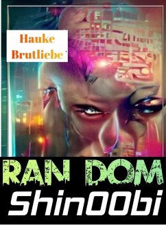 Cover Shin00bi. Ran Dom (Kühle LitRPG Geschichte) (eBook, ePUB)