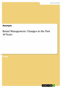 Brand Management. Changes in the Past 40 Years (eBook, PDF)