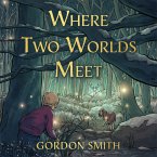 Where Two Worlds Meet (MP3-Download)