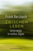 Zwischenleben (eBook, ePUB)