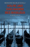 Volpe und das Diadem des Basileús: Ein Venedig-Krimi (eBook, ePUB)