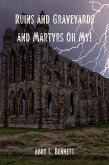 Ruins and Graveyards and Martyrs Oh My! (eBook, ePUB)