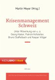 Krisenmanagement Schweiz (eBook, ePUB)
