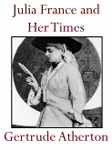 Julia France and Her Times (eBook, ePUB)