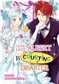 Young Lady Albert Is Courting Disaster: Volume 2 (eBook, ePUB)