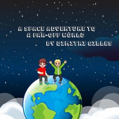 A space Adventure to A Far-off World (eBook, ePUB) - Gilles, Dimitri