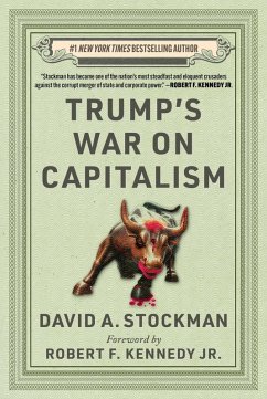 Trump's War on Capitalism (eBook, ePUB) - Stockman, David