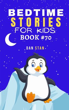 Bedtime Stories For Kids (eBook, ePUB) - Stan, Dan