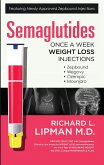 Semaglutides: Once A Week Weight Loss Injections (eBook, ePUB)