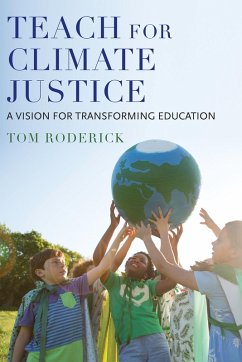 Teach for Climate Justice (eBook, ePUB) - Roderick, Tom