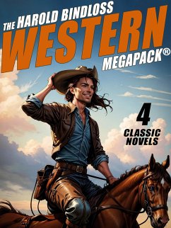 The Harold Bindloss Western MEGAPACK® (eBook, ePUB)