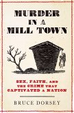 Murder in a Mill Town (eBook, PDF)