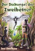 Der Dschungel der Zweibeiner. Liebevoll illustrierter Fantasieroman (eBook, ePUB)