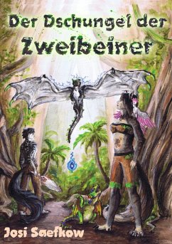Der Dschungel der Zweibeiner. Liebevoll illustrierter Fantasieroman (eBook, ePUB) - Saefkow, Josi