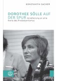 Dorothee Sölle auf der Spur (eBook, PDF)