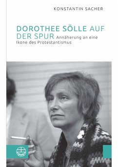 Dorothee Sölle auf der Spur (eBook, PDF) - Sacher, Konstantin