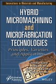Hybrid Micromachining and Microfabrication Technologies (eBook, ePUB)