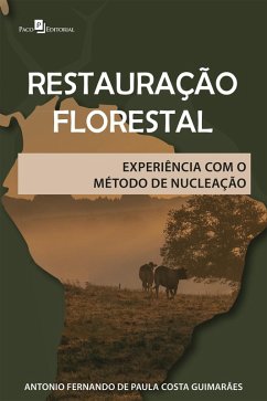Restauração florestal (eBook, ePUB) - Guimarães, Antonio Fernando de Paula Costa