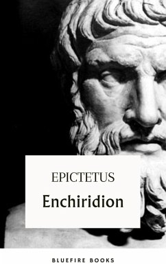 Enchiridion (eBook, ePUB) - Epictetus; Bluefire Books
