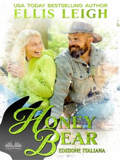 Honey Bear: Edizione Italiana (eBook, ePUB) - Leigh, Ellis
