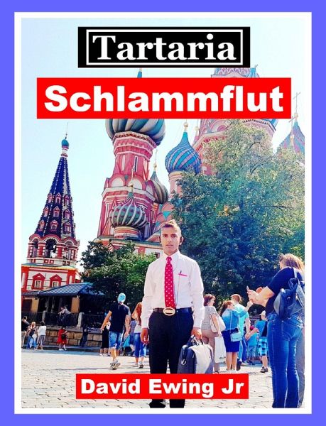Tartaria - Schlammflut (eBook, ePUB) Tartaria - Schlammflut (eBook, ePUB)