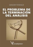 EL PROBLEMA DE LA TERMINACIÓN DEL ANÁLISIS (eBook, PDF)