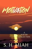 Motivation (Poetry Collections) (eBook, ePUB) Motivation (Poetry Collections) (eBook, ePUB)