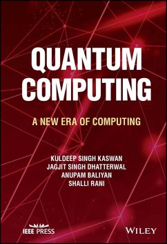 Quantum Computing (eBook, PDF) - Kaswan, Kuldeep Singh; Dhatterwal, Jagjit Singh; Baliyan, Anupam; Rani, Shalli