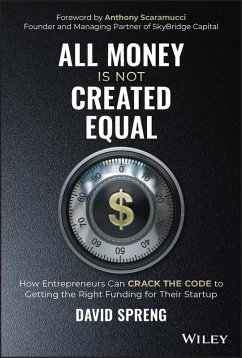 All Money Is Not Created Equal (eBook, PDF) - Spreng, David