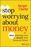 Stop Worrying about Money (eBook, PDF)