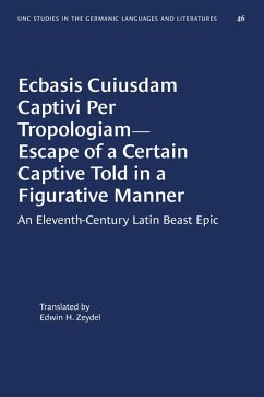 Ecbasis Cuiusdam Captivi Per Tropologiam--Escape of a Certain Captive Told in a Figurative Manner (eBook, ePUB)