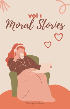 Moral Stories (eBook, ePUB) - Krishna, Thanuj