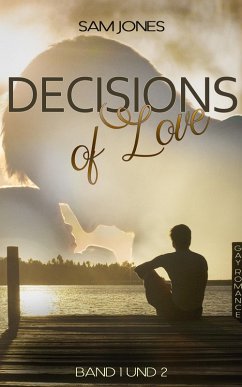 Cover Decisions of Love - Band 1 und 2 (eBook, ePUB)
